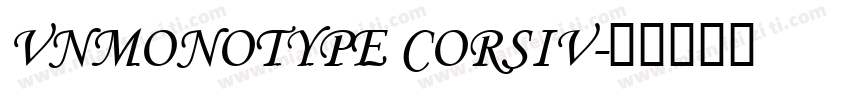 VnMonotype corsiv字体转换